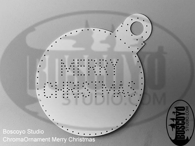 ChromaOrnament 4' with Merry Christmas